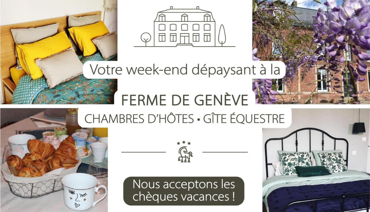Ferme De Geneve Bed & Breakfast Beaurevoir Eksteriør bilde